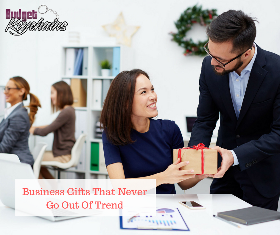 Business Gifts That Never Go Out Of Trend