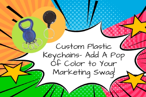 Custom Plastic Keychains- Add A Pop Of Color to Your Marketing Swag