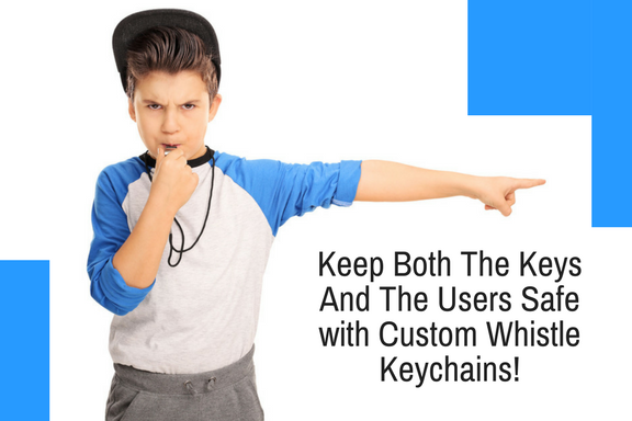 Keep Both The Keys And The Users Safe with Custom Whistle Keychains!